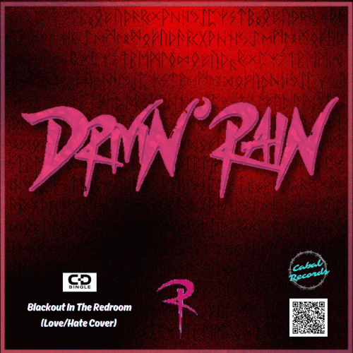 Drivin' Rain : Black Out in the Redroom